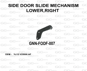 SIDE DOOR SLIDE MECHANISM LOWER,RIGHT