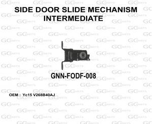 SIDE DOOR SLIDE MECHANISM INTERMEDIATE