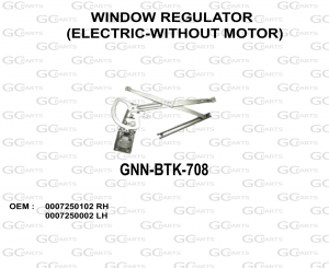 WINDOW REGULATOR (ELECTRICWITHOUT MOTOR)